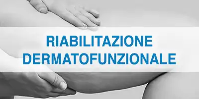 Riabilitazione dermatofunzionale